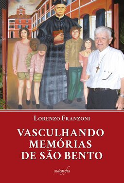 Vasculhando memórias de São Bento