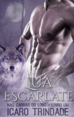 Lua Escarlate (Nas Garras do Lobo #1)