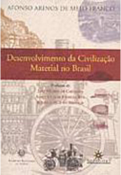 Desenvolvimento da Civilização Material no Brasil