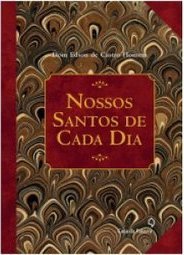 NOSSOS SANTOS DE CADA DIA