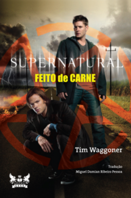 Supernatural: feito de carne