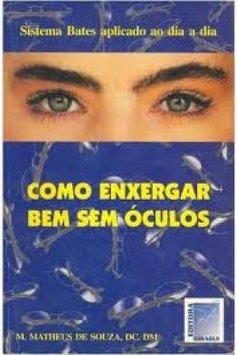 Como Enxergar Bem Sem Óculos