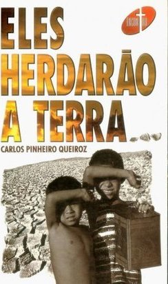 Eles Herdarão a Terra
