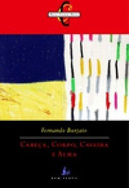 Cabeça, Corpo, Caveira e Alma