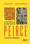 A aritmética elementar de Peirce: tradução e comentários