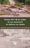 Modelo HGC-SB de análise do uso sustentável do dinheiro em cidades: aplicado experimentalmente em Brumadinho