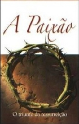 A Paixão (Descobrindo a Palavra)