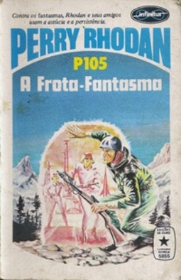 A Frota-Fantasma (Perry Rhodan #105)