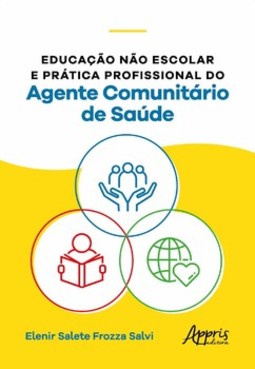 Educação não escolar e prática profissional do agente comunitário de saúde