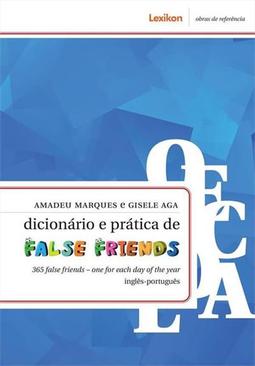 DICIONARIO E PRATICA DE FALSE FRIENDS...
