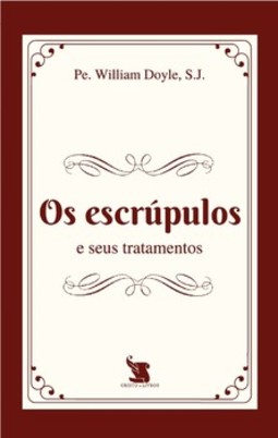 Os escrúpulos e seus tratamentos
