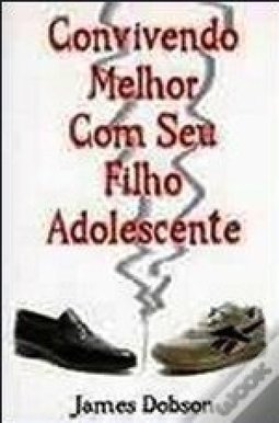 CONVIVENDO MELHOR COM SEU FILHO ADOLESCENTE