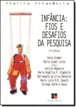 Infância: Fios e Desafios da Pesquisa