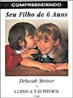 Compreendendo seu Filho de 6 Anos