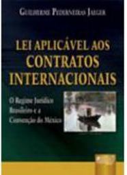 Lei Aplicável aos Contratos Internacionais
