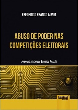 Abuso de Poder nas Competições Eleitorais