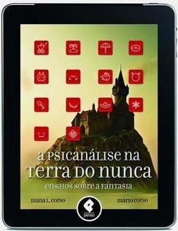 A Psicanálise na Terra do Nunca