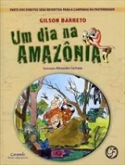 Dia na Amazônia, Um