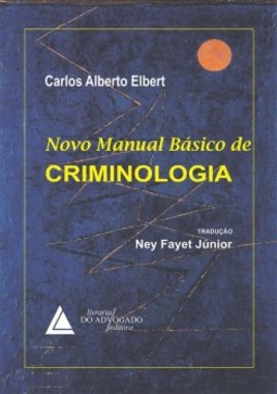 Novo manual básico de criminologia