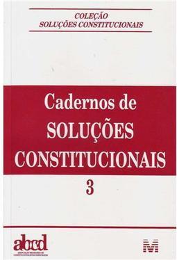 Cadernos de soluções constitucionais