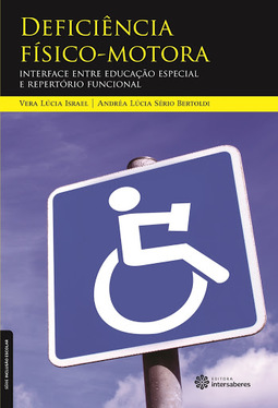 Deficiência Físico- Motora:  Interface entre educação especial e repertório funcional.