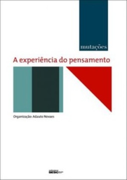 A experiência do pensamento (Mutações)