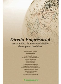 Direito empresarial: marco jurídico de internacionalização das empresas brasileiras