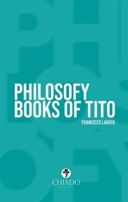 Philosofy books of Tito