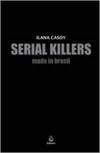 Serial Killer – Made In Brazil