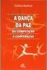 A Dança da paz
