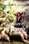 Os defensores de Deneb: E o feiticeiro aprisionado