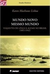 Mundo novo, mesmo mundo: Viajantes de língua alemã no Brasil (1893-1942)