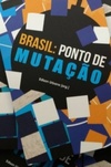 Brasil: ponto de mutação