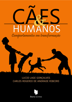 Cães & humanos: comportamentos em transformação