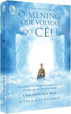 O Menino Que Voltou Do Ceu