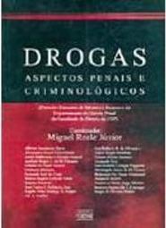 Dorgas: Aspectos Penais e Criminológicos