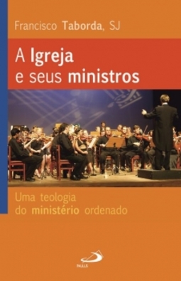 A igreja e seus ministros