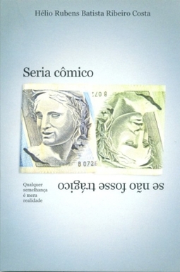 SERIA COMICO SE NAO FOSSE TRAGICO