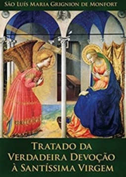 Tratado da Verdadeira Devoção à Santíssima Virgem