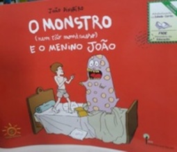 O monstro (nem tão monstruoso) e o menino João (Imagens que falam #2)