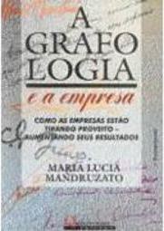 A Grafologia e a Empresa