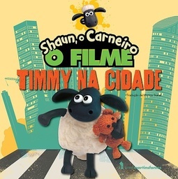 SHAUN, O CARNEIRO -  O FILME - TIMMY NA CIDADE