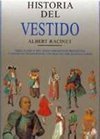 Historia Del Vestido: Obra Clasica Del Siglo Diecinueve Reeditada Y...