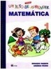 Jeito de Aprender Matemática, Um - 1 série - 1 grau