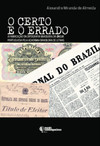 O certo e o errado: a fabricação da ortografia brasileira da língua portuguesa pela Academia Brasileira de Letras