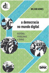 A democracia no mundo digital: história, problemas e temas