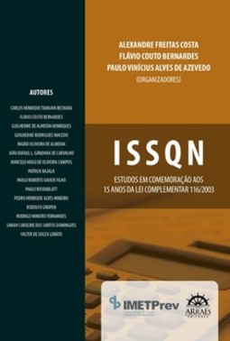 ISSQN: estudos em comemoração aos 15 anos da Lei Complementar 116/2003