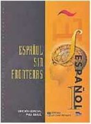 Espa&ntilde;ol sin Fronteras: Libro del Alumno - 1 - IMPORTADO
