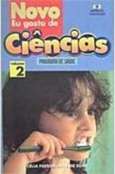 Novo Eu Gosto de: Ciências - Vol. 2