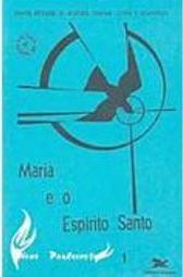 Maria e o Espírito Santo